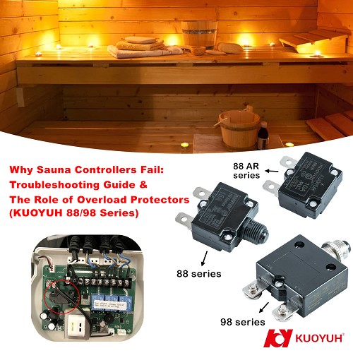 為什麼桑拿控制器會故障：故障排查指南與過載保護器的角色（KUOYUH 88 / 98 系列）